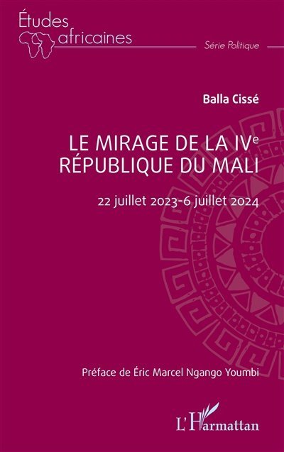 Couverture : Le mirage de la IVe République du Mali